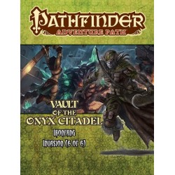 Pathfinder 120 Ironfang Invasion 6: Vault O/T Onyx Citadel
